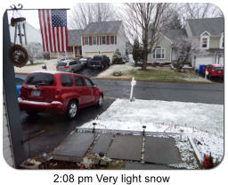 2:08 pm Very light snow